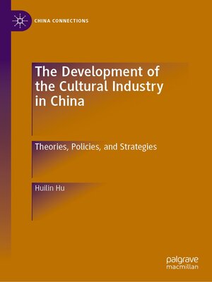 cover image of The Development of the Cultural Industry in China